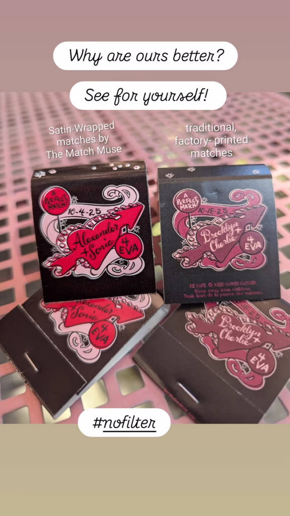 side-by-side comparison of matchbooks printed in a factory, and Satin-Wrapped matches by The Match Muse